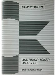Commodore Matrixdrucker MPS-803 Bedienungshandbuch